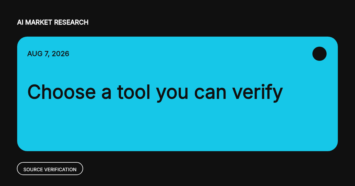 How to Choose an AI Market Research Tool: Why Verification Matters