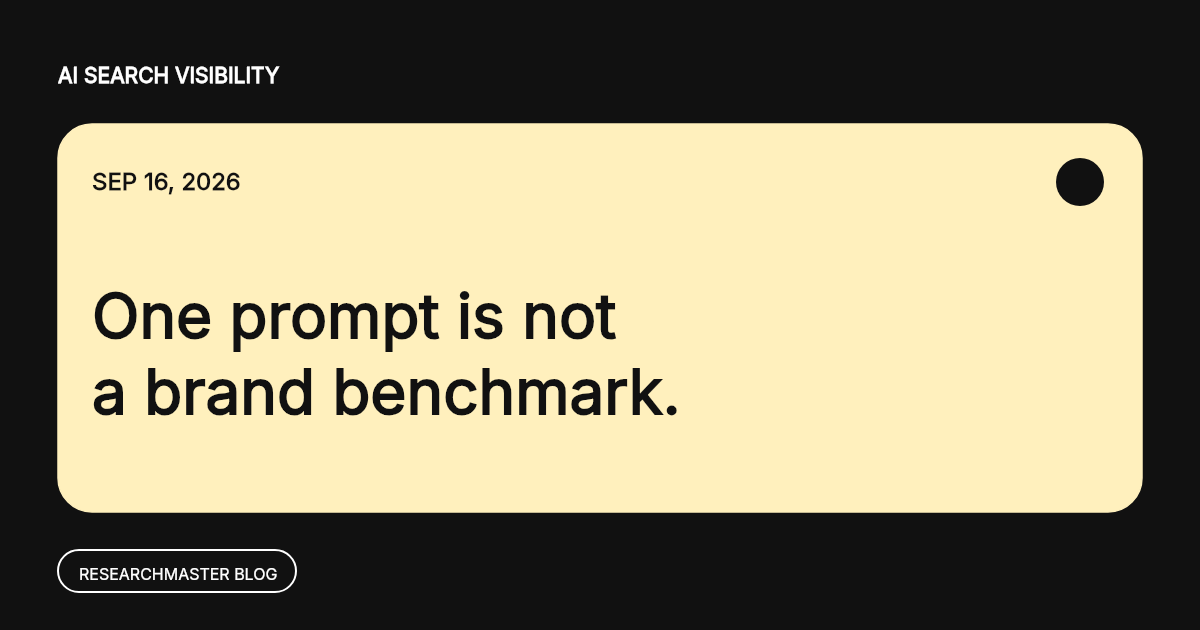Why One AI Search Prompt Is Not a Brand Visibility Benchmark