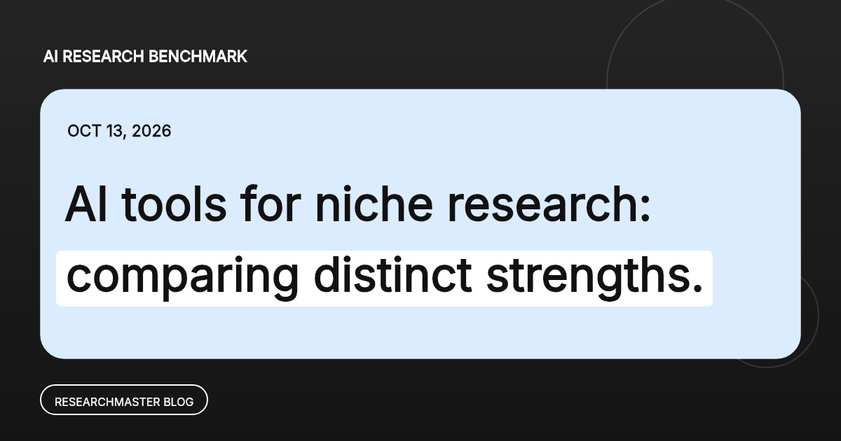 AI Tools for Niche Market Research: The Unique Strengths of ChatGPT, Perplexity, and ResearchMaster in Obscure Industries